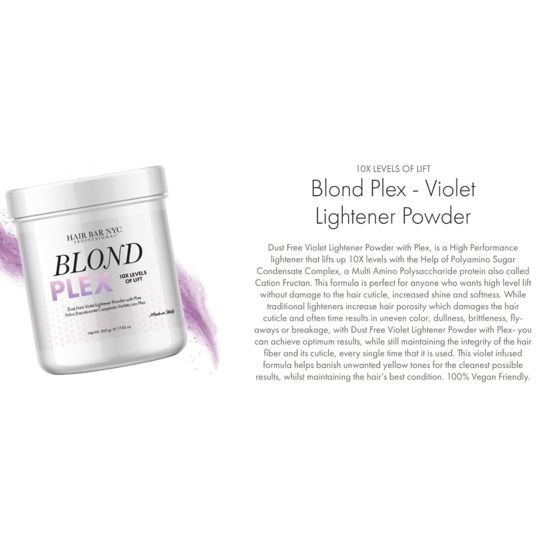 Blon Ple Extrem Liftin 10 Level Viole Dus Fre Lightene Powde Mad i Ital 500 /17.63o Professiona Hai Lightening Maximu Lif Consisten Colo an Gentl Formul fo Al Hai Types