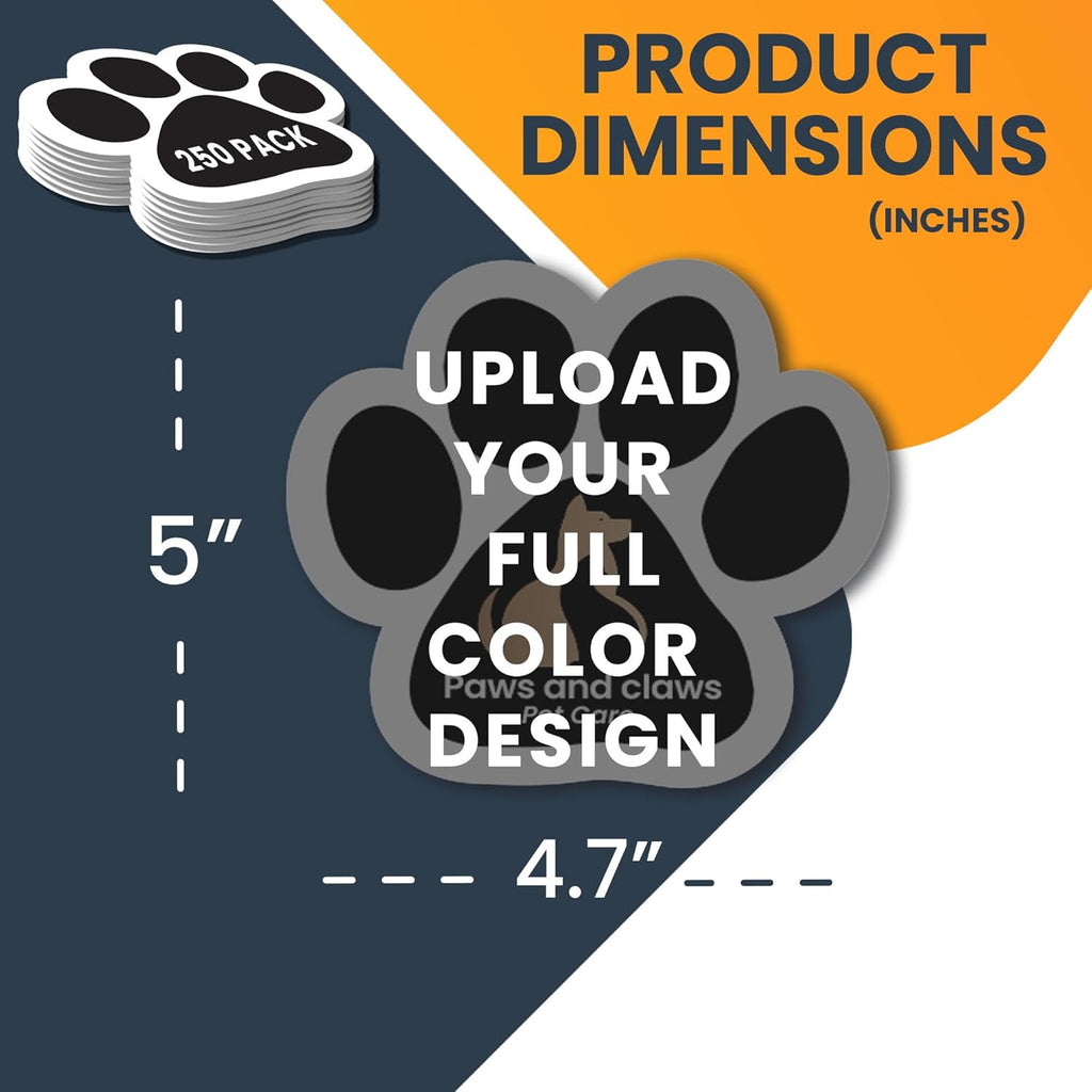 Magnet Me Up Custom 5 Inch Pawprint Magnet, 250 Pack, Customizable Magnet for Businesses, Personal Use, Choose Your Text, Upload Image, Magnetic Vinyl for Car and Any Magnetic Surface, Crafted in USA