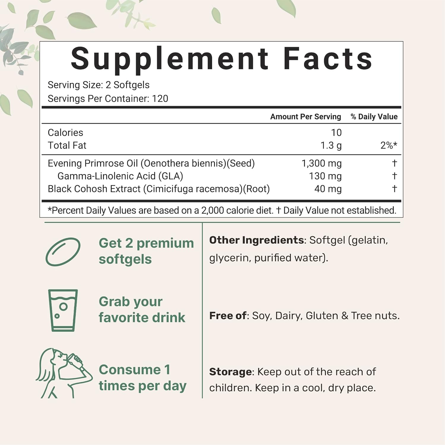 Micr Ingredient Evenin Primros Oi 1300m Pe Serving 24 Softgel Enhance wit 40m Blac Cohos Extract Col Presse 10 Activ GLA Non-GMO N Gluten Eas t Swallow